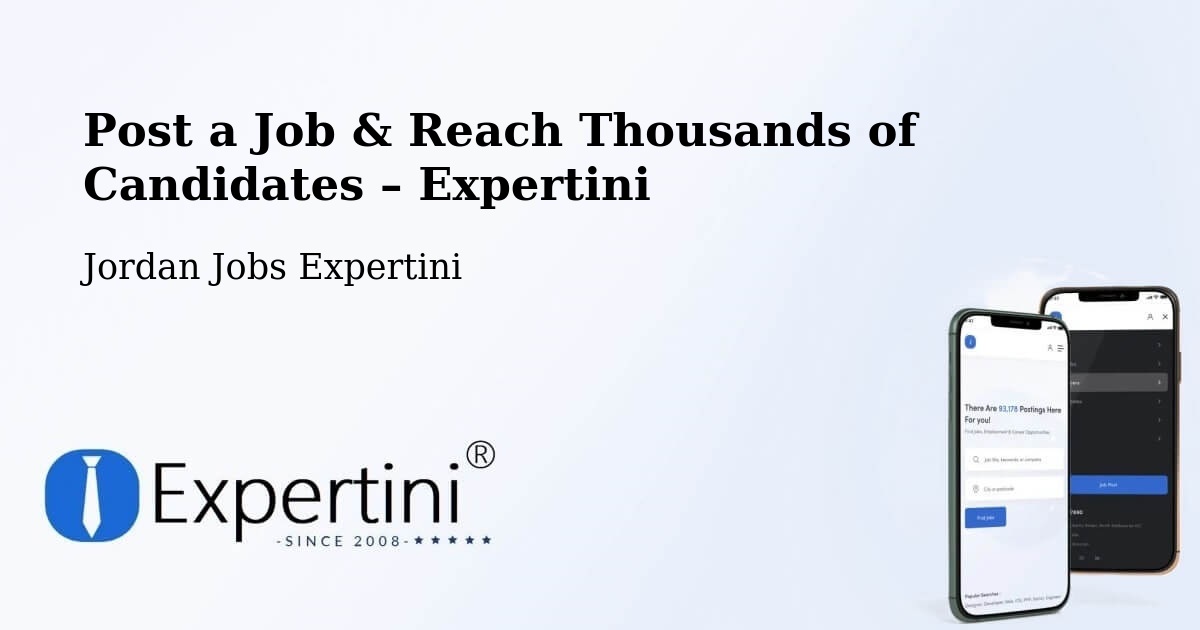 Post a Job in Jordan – Hire the Right Talent - Jordan Jobs Expertini