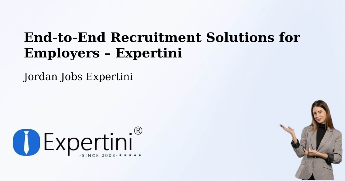 Recruitment Solutions for Employers – Jordan - Jordan Jobs Expertini